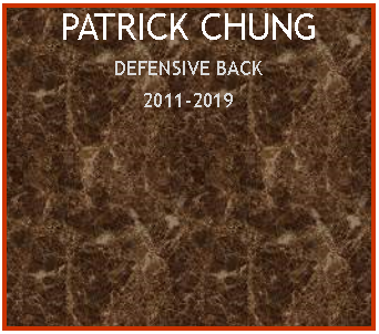 Text Box: PATRICK CHUNGDEFENSIVE BACK2011-2019